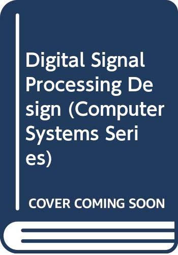 Book Digital Signal Processing Design (Computer Systems Series) free