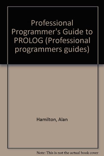 Book Professnl Programm Guide Prolog Pb (professional Programmers Guides) free
