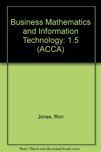 Book Acca Study & Revision Pack: Level 1.5 Business Mathematics And Information Technology (acca Study & Revision Pack) free