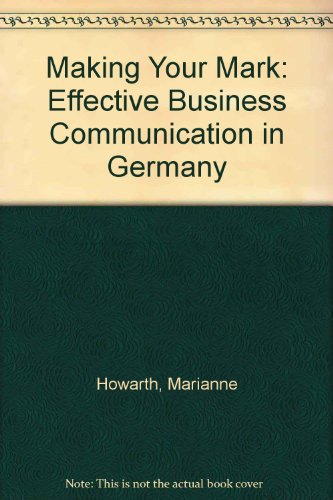 Book Making Your Mark: Coursebook: Effective Business Communication in Germany free