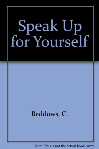 Book Speak Up for Yourself: Effective Oral Communication for Business free