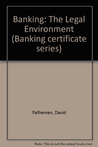 Book Banking, The Legal Environment (banking Certificate Series) free