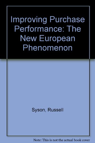 Book Improving Purchase Performance: The New European Phenomenon free