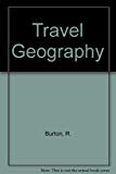 Book Travel Geography: An Introduction To The Tourist Regions Of The World free