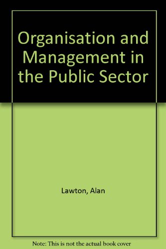 Book Organisation And Management In The Public Sector free
