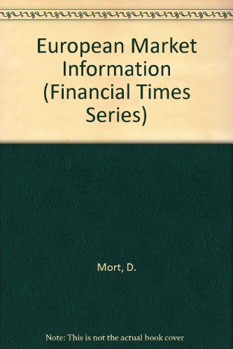 Book European Market Information: A Handbook for Managers (Financial Times (Prentice Hall)) free