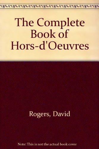 Book The Complete Book of Hors-D'Oeuvres free