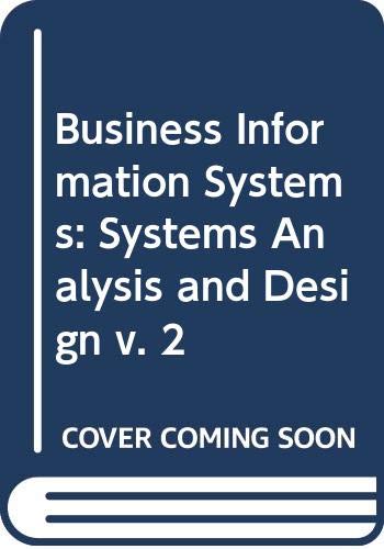 Book Business Information Systems: Systems Analysis and Design free