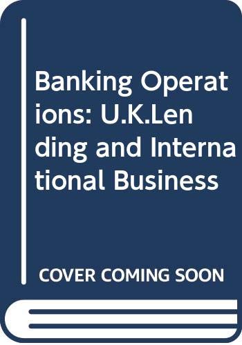 Book Banking Operations - UK Lending and International Business free