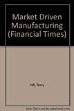 Book The Strategy Quest: Releasing the Energy of Manufacturing Within a Market Driven Strategy, a Dynamic Business Story free