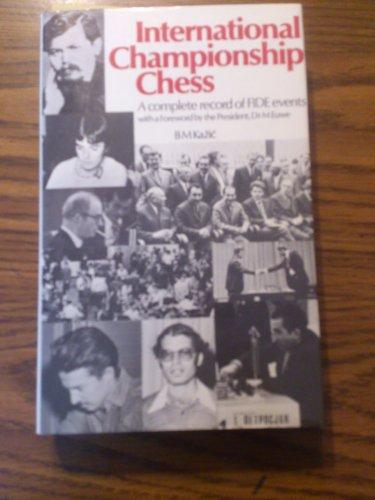 Book International championship chess: A complete record of FIDE events (Pitman chess series) free