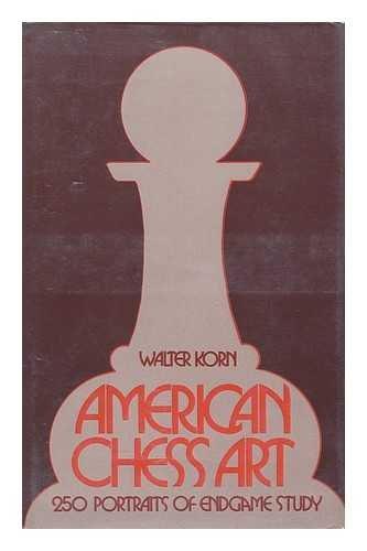 Book American Chess Art: 250 Portraits of Endgame Study free