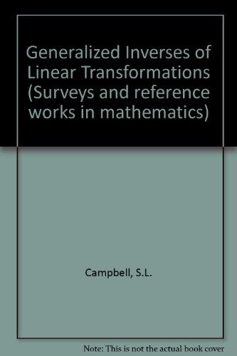 Book Generalized Inverses Of Linear Transformations free