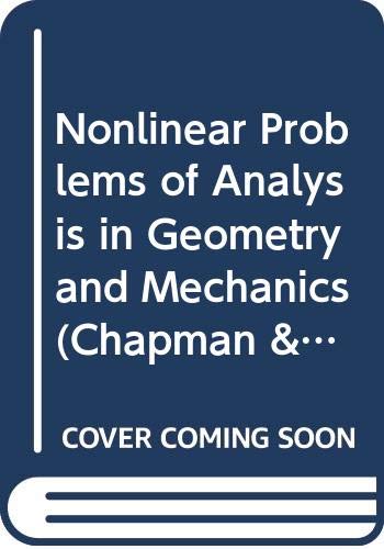 Book Nonlinear Problems Of Analysis In Geometry And Mechanics free