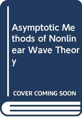 Book Asymptotic methods in nonlinear wave theory (Applicable mathematics series) free