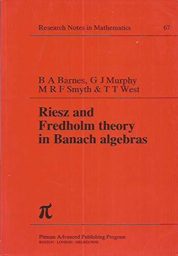 Book Riesz And Fredholm Theory In Banach Algebras free
