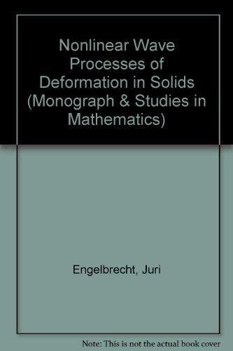 Book Nonlinear Wave Processes of Deformation in Solids (Monographs and Studies in Mathematics) free