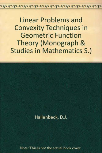Book Linear problems and convexity techniques in geometric function theory (Monographs and studies in mathematics) free