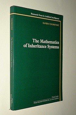 Book The Mathematics of Inheritance Systems (Research Notes in Artificial Intelligence) free