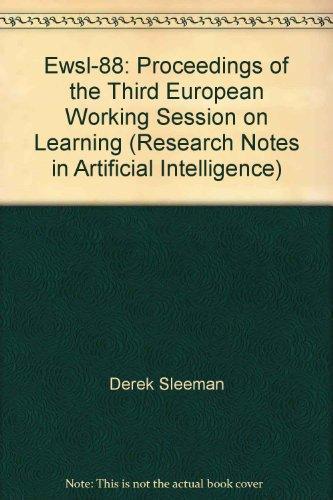 Book Ewsl-88: Proceedings of the Third European Working Session on Learning (Research Notes in Artificial Intelligence) free