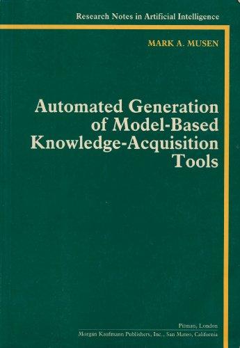 Book Automated Generation of Model-Based Knowledge-Acquisition Tools free
