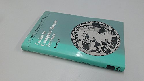 Book Guide to computer bureau services (The Times management library) free