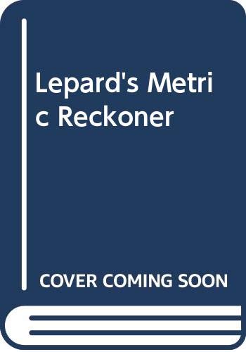 Book Lepard's Metric Reckoner: For Cost Per Thousand Sheets Given Price Per Kilogramme And Weight In Kilogrammes; free