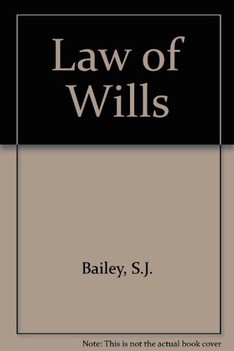 Book The law of wills: including intestacy and administration of assets;: An introduction to the rules of law equity and construction relating to testamentary dispositions, free