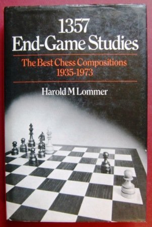 Book 1357 End-game Studies: The Best Chess Compositions, 1935-1973 free