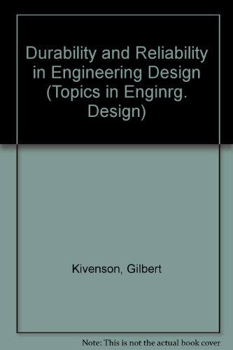 Book Durability And Reliability In Engineering Design (topics In Engineering Design) free