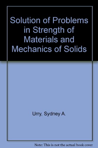 Book Solution of Problems in Strength of Materials and Mechanics of Solids free