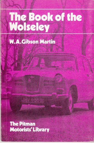 Book Book of the Wolseley (Motorists' Library) free