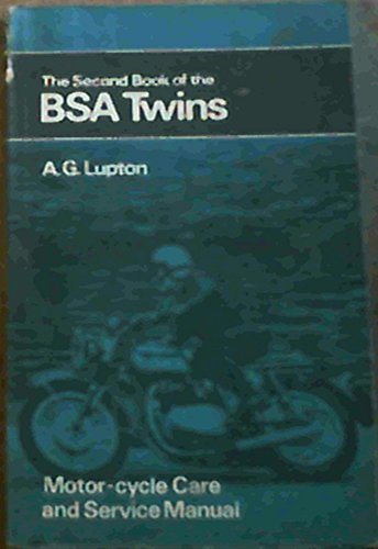 Book Second Book of the B. S. A. Twins (Motor Cyclists' Library) free