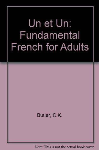 Book Un Et Un: Fundamental French For Adults free