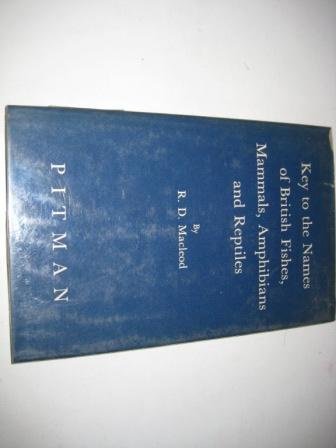 Book Key To The Names Of British Fishes, Mammals, Amphibians And Reptiles free