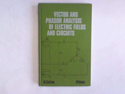 Book Vector And Phasor Analysis Of Electric Fields And Circuits free