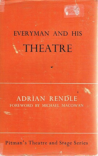 Book Everyman and His Theatre A Study of the Purpose and Function of the Amateur Society Today free