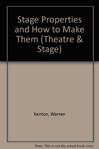 Book Stage Properties and How to Make Them (Theatre & Stage) free