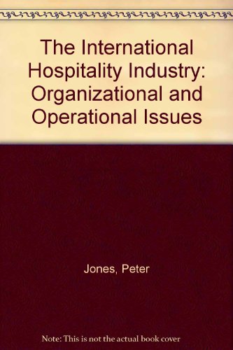 Book International Hospitality Industry, The: Organizational And Operational Issues free