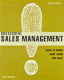 Book Successful Sales Management: How To Make Your Team The Best (the Institute Of Management) free