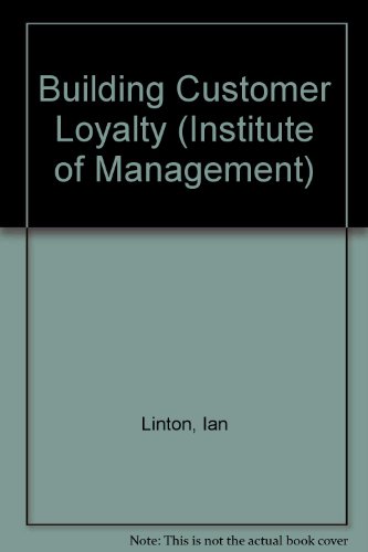 Book Building Customer Loyalty (Institute of Management) free