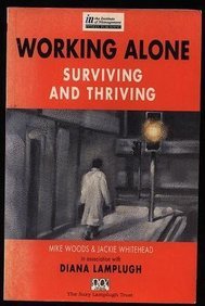 Book Working Alone: Surviving And Thriving (the Insitute Of Management) free