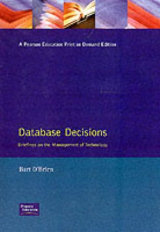 Book Database Decisions: Briefings on the Management of Technology free