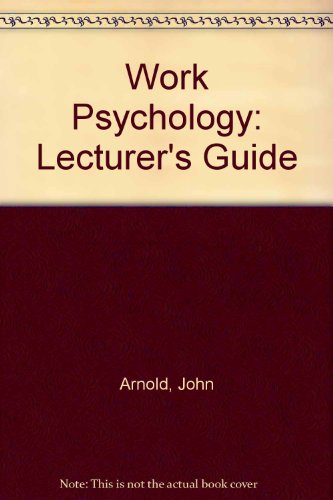 Book Work Psychology: Lecturer's Guide free