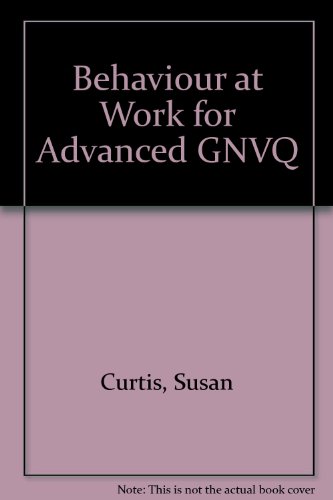 Book Behaviour at Work for Advanced GNVQ free