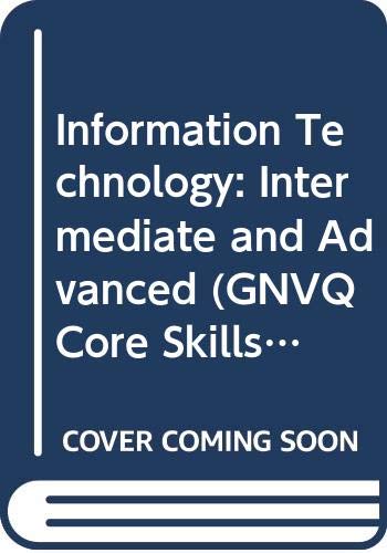 Book Gnvq Core Skills: Information Technology: Intermediate And Advanced free