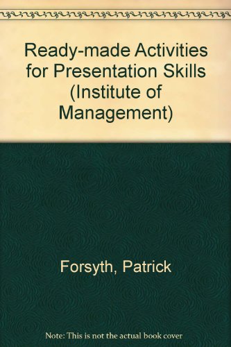 Book Ready Made Activities for Presentation Skills (Institute of Management) free