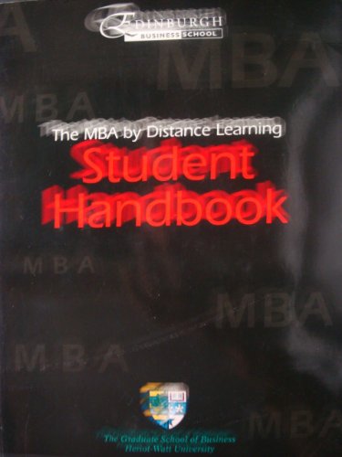 Book The MBA by Distance Learning:  Student Handbook (The Graduate School of Business, Heriot Watt University) free