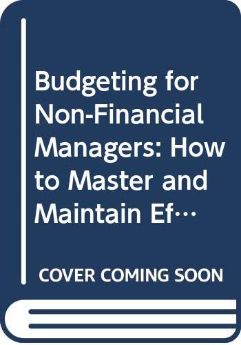 Book Budgeting For Non-financial Managers: How To Master And Maintain Effective Budgets (institute Of Management) free