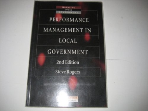 Book Performance Management in Local Government: The Route to Best Value (Managing Local Government) free